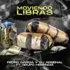 Moviendo libras (feat. Grupo Herencia) - Single album lyrics, reviews, download
