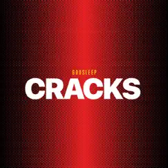 Cracks - Single by Godsleep album reviews, ratings, credits