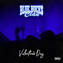 Valentine's Day - Single by BlueBucksClan album reviews, ratings, credits