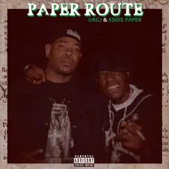 Paper Route by URG7 & Eddie Paper album reviews, ratings, credits