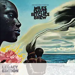 Bitches Brew (Legacy Edition) by Miles Davis album reviews, ratings, credits