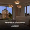Athenaeum of Bucharest - EP album lyrics, reviews, download
