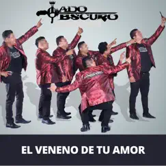 El Veneno de Tu Amor Song Lyrics
