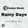 Rainy Days (feat. Mohamad Zohair) - Single album lyrics, reviews, download