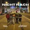 Nicht nach Hause gehn (feat. Nil Boy Mosti) - Single album lyrics, reviews, download