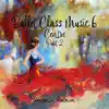 Ballet Class Music 6 (Part Two, Centre) album lyrics, reviews, download