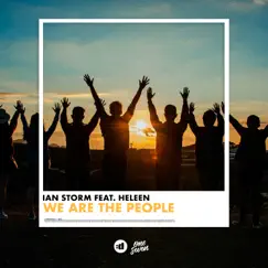 We Are the People (feat. Heleen) - Single by Ian Storm album reviews, ratings, credits