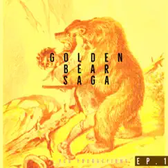 Golden Bear Saga Ep.1 by Ceez Bunyan album reviews, ratings, credits