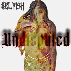 Undisputed by $elfish album reviews, ratings, credits
