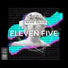 Eleven Five - Single album lyrics, reviews, download