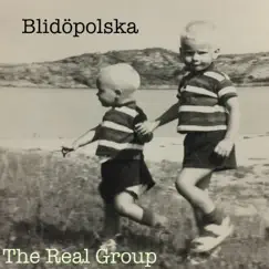 Blidöpolska (Single) [feat. Mika Edenroth] by The Real Group album reviews, ratings, credits