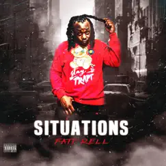 Situations - EP by Fatt Rell album reviews, ratings, credits