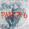 Pain Of 6 album lyrics, reviews, download