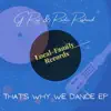 That's Why We Dance - Single album lyrics, reviews, download