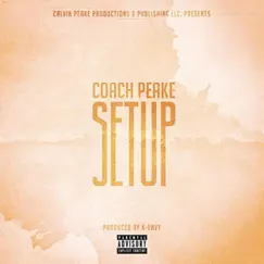Setup - Single by Coach Peake album reviews, ratings, credits