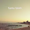 Funny Beats - Single album lyrics, reviews, download