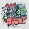 Beauty In the Trap (feat. Mak) album lyrics, reviews, download