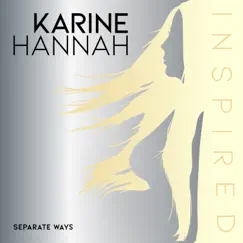 Separate Ways - Single by Karine Hannah album reviews, ratings, credits