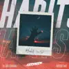 Habits (Stay High) - Single album lyrics, reviews, download