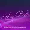 My Bed - Single album lyrics, reviews, download