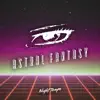 Astral Fantasy - Single album lyrics, reviews, download