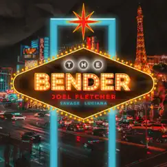 The Bender - Single by Joel Fletcher, Savage & Luciana album reviews, ratings, credits
