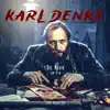 Serienmörder-Denke-Walzer (Karl Denke Original Motion Picture Soundtrack) (feat. Wolf Matthias Friedrich) - Single album lyrics, reviews, download