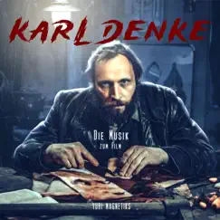 Serienmörder-Denke-Walzer (Karl Denke Original Motion Picture Soundtrack) (feat. Wolf Matthias Friedrich) - Single by Yuri Magnetiks album reviews, ratings, credits