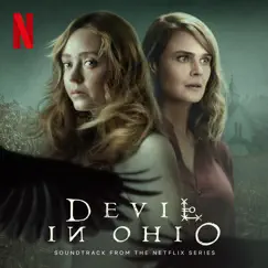 Devil in Ohio (Soundtrack from the Netflix Series) - EP by Bishop Briggs, Will Bates & Isabella Summers album reviews, ratings, credits
