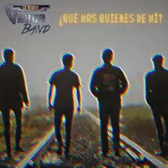 ¿Qué más quieres de mí? (2022 Remastered Version) - Single by Venus Band La Venosa album reviews, ratings, credits