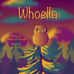 Whoella - Single by Shanna Forrestall & Jeff Gold album reviews, ratings, credits