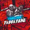 Tropa dos Passa Fome (feat. Pet & Bobii) song lyrics