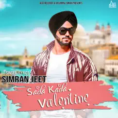 Sada Kada Valentine - Single by Simran Jeet album reviews, ratings, credits