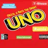 UNO (feat. JayO the BeatSlayer, Davishmar & T-Blaze) [Remix 1] [Remix 1] - Single album lyrics, reviews, download