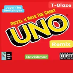 UNO (feat. JayO the BeatSlayer, Davishmar & T-Blaze) [Remix 1] Song Lyrics