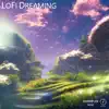 LoFi Dreaming song lyrics