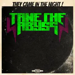 Night and Day - Single by Tame the Abyss album reviews, ratings, credits