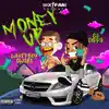 Money Up - Single album lyrics, reviews, download