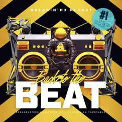 Back To The Beat, Pt. 1 by Breakin' DJ Planet album reviews, ratings, credits