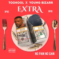 Extra - Single (feat. Young Bizarr) - Single by TooKool album reviews, ratings, credits