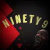 Ninety9 - EP album lyrics, reviews, download