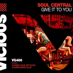 Give It to You (Super Disco Club Remix) Song Lyrics