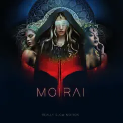 Moirai by Really Slow Motion album reviews, ratings, credits