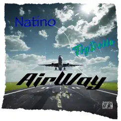 AirWay (Elway) (feat. Natino) - Single by FlyDolla album reviews, ratings, credits