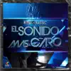 El Sonido Mas Caro - Single album lyrics, reviews, download