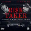 Risk Taker (feat. GizWidDaBiz) - Single album lyrics, reviews, download