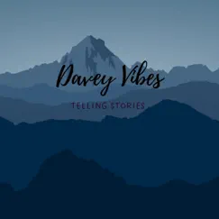 Telling Stories - Single by Davey Vibes album reviews, ratings, credits