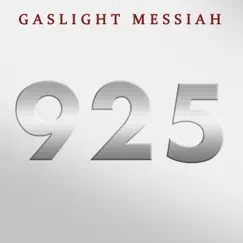 925 - Single by Gaslight Messiah album reviews, ratings, credits