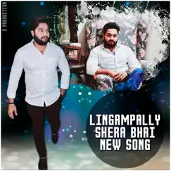 Lingampally Shera Bhai - Single by Djshabbir album reviews, ratings, credits