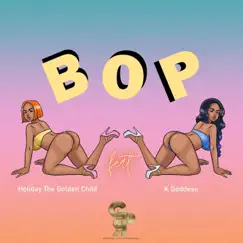 BOP (feat. K Goddess) [Radio Edit] Song Lyrics